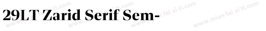 29LT Zarid Serif Sem字体转换